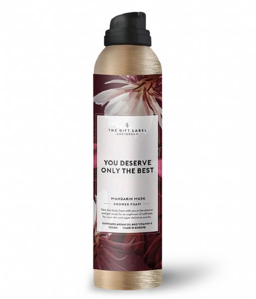 The Gift Label  Shower Foam You Deserve Only The Best 200 ml V2 You Deserve Only The Best